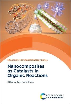 Nanocomposites as Catalysts in Organic Reactions - cover