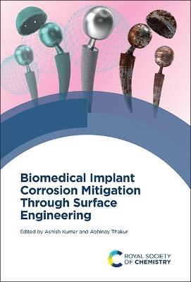 Biomedical Implant Corrosion Mitigation Through Surface Engineering - cover