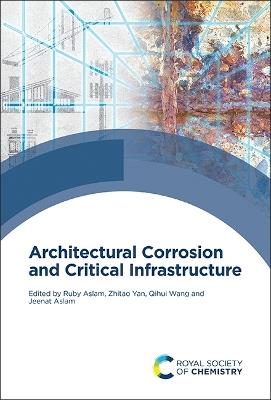 Architectural Corrosion and Critical Infrastructure - cover