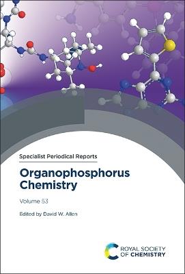 Organophosphorus Chemistry: Volume 53 - cover