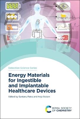 Energy Materials for Ingestible and Implantable Healthcare Devices - cover