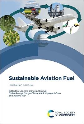 Sustainable Aviation Fuel: Production and Use - cover