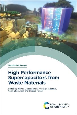 High Performance Supercapacitors from Waste Materials - cover