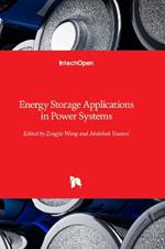 Energy Storage Applications in Power Systems