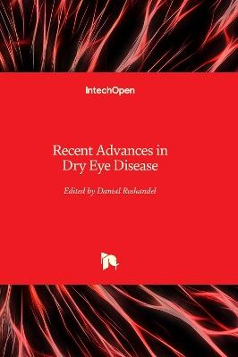Recent Advances in Dry Eye Disease - cover