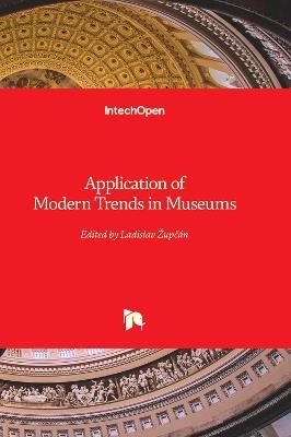 Application of Modern Trends in Museums - cover