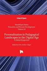 Personalization in Pedagogical Landscapes in the Digital Age - A Global Perspective: A Global Perspective