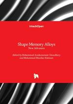 Shape Memory Alloys - New Advances: New Advances