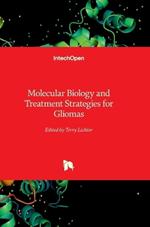 Molecular Biology and Treatment Strategies for Gliomas