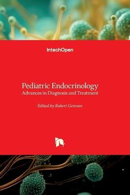 Pediatric Endocrinology - Advances in Diagnosis and Treatment: Advances in Diagnosis and Treatment - cover