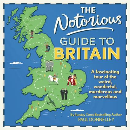 The Notorious Guide to Britain