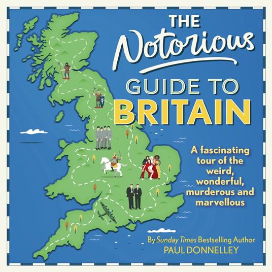 The Notorious Guide to Britain