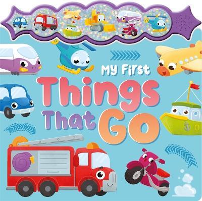 My First Things That Go - Igloo Books - cover