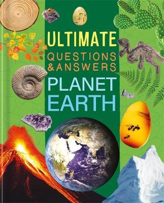 Ultimate Questions & Answers: Planet Earth - Autumn Publishing - cover