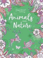 Inspirational Coloring: Animals and Nature: 60 Pages of Coloring for Mindfulness