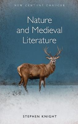 Nature and Medieval Literature - Stephen Knight - cover