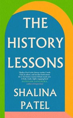 The History Lessons - Shalina Patel - cover
