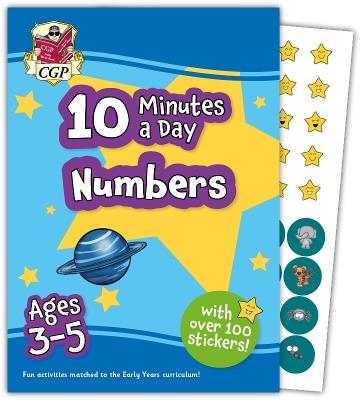 10 Minutes a Day Numbers for Ages 3-5 (with reward stickers) - CGP Books - cover