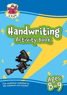 New Handwriting Activity Book for Ages 8-9 (Year 4) - CGP Books - cover