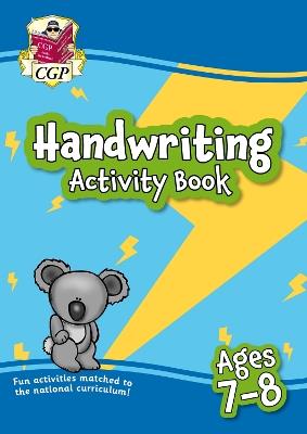 New Handwriting Activity Book for Ages 7-8 (Year 3) - CGP Books - cover