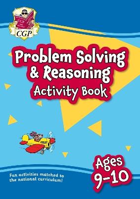New Problem Solving & Reasoning Maths Activity Book for Ages 9-10 (Year 5) - CGP Books - cover