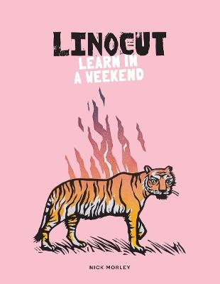 Linocut: Learn in a Weekend - Nick Morley - cover