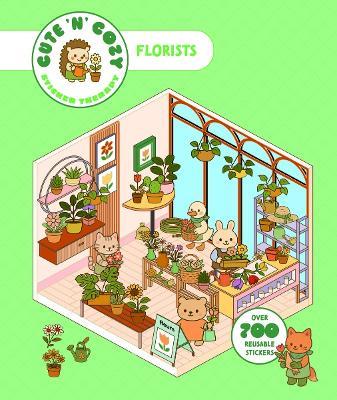 Cute 'n' Cozy Sticker Therapy: Flower Shops: Over 500 reusable stickers! - Skittledog - cover