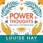 Power Thoughts: 365 Daily Affirmations