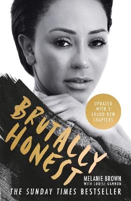 Brutally Honest: The Sunday Times Bestseller - Melanie Brown,Louise Gannon - cover