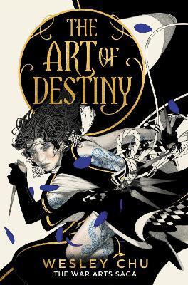 The Art of Destiny - Wesley Chu - cover
