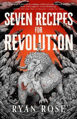 Seven Recipes for Revolution - Ryan Rose - cover
