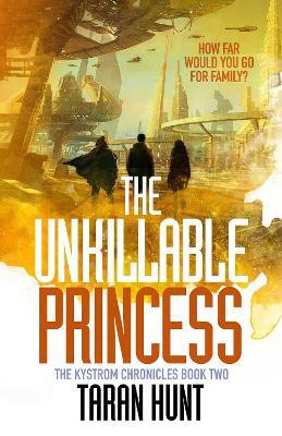 The Unkillable Princess - Taran Hunt - cover