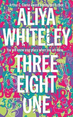 Three Eight One - Aliya Whiteley - cover