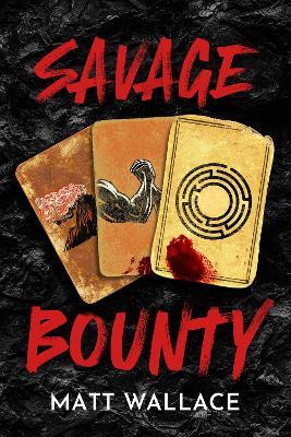 Savage Bounty - Matt Wallace - cover