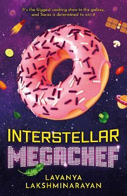 Interstellar MegaChef - Lavanya Lakshminarayan - cover
