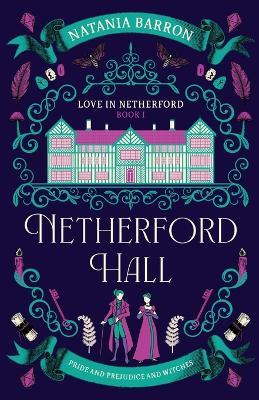 Netherford Hall - Natania Barron - cover