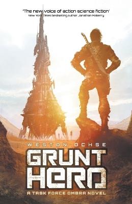 Grunt Hero - Weston Ochse - cover