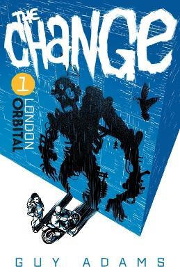 Change 1: London - Guy Adams - cover