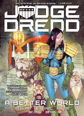 Judge Dredd: A Better World - Rob Williams,Arthur Wyatt - cover