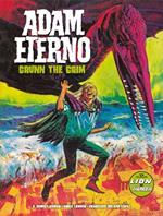 Adam Eterno: Grunn the Grim