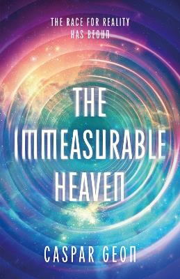 The Immeasurable Heaven - Caspar Geon - cover