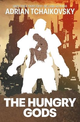 The Hungry Gods - Adrian Tchaikovsky - cover