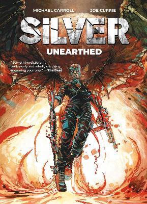 Silver - Unearthed - Michael Carroll - cover
