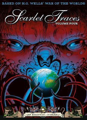The Complete Scarlet Traces, Volume Four - cover