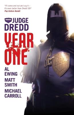 Judge Dredd: Year One - Matthew Smith,Michael Carroll,Al Ewing - cover