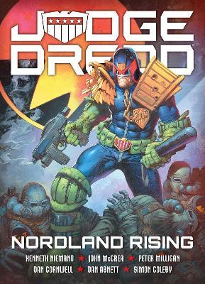Judge Dredd: Nordland Rising - Kenneth Niemand,Peter Milligan,Arthur Wyatt - cover