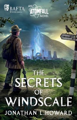 Atomfall: The Secrets of Windscale - Jonathan L Joward - cover