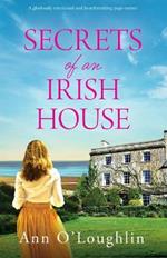 Secrets of an Irish House: A gloriously emotional and heartbreaking page-turner