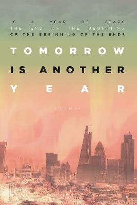 Tomorrow Is Another Year - Scott Tierney - cover