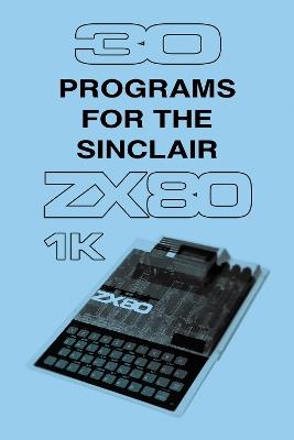 30 Programs for the Sinclair ZX80 - Retro Reproductions - cover